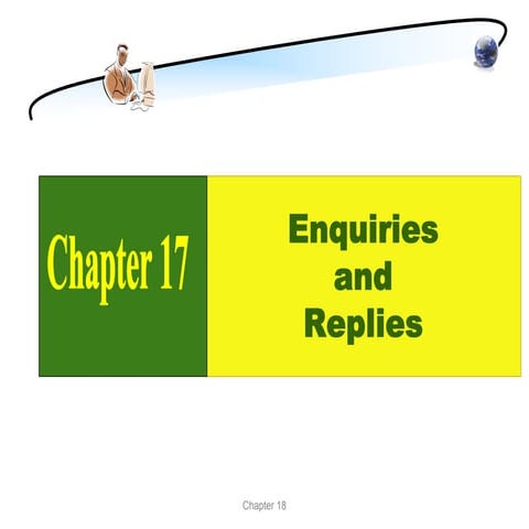 Enquiries and Replies