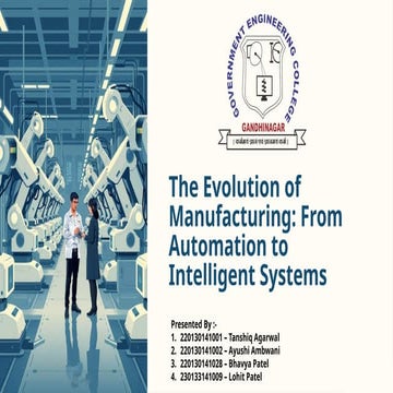 THE EVOLUTION OF MANUFACTURING FROM AUTOMATION TO INTELLIGENT SYSTEMS.pptx