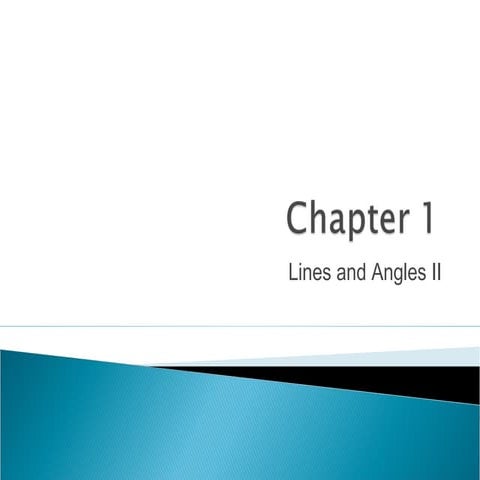 Chapter 1 Lines and Angles