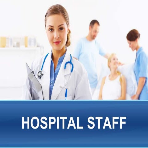 Chapter 1 hospital staff | PPTX
