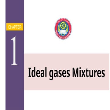 thermodynamics chapter 1 Ideal gases Mixtures new2.pptx