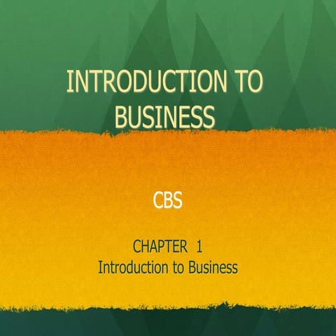 Chapter 1 Introduction to Business.pptx