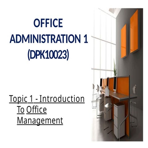 Chapter 1_Introduction to office Management (1).pptx