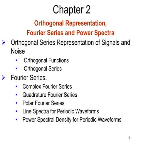 Orthogonal Representation,  Fourier Series and Power Spectra