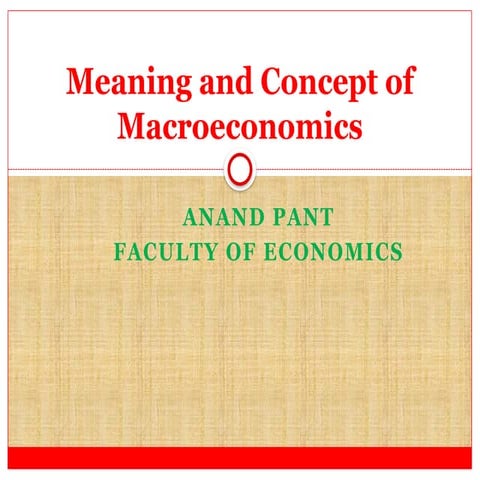 Chapter 1 Macro_714751dc-ca76-4348-be37-c0450c3c6d58.pptx