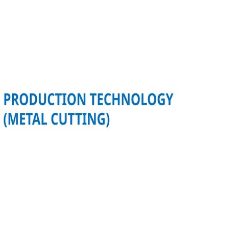 Principles of Metal Cutting | PDF