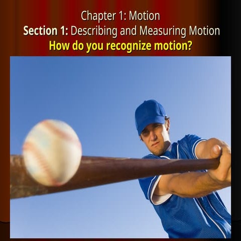 Chapter 1: First Motion Powerpoint Notes.ppt