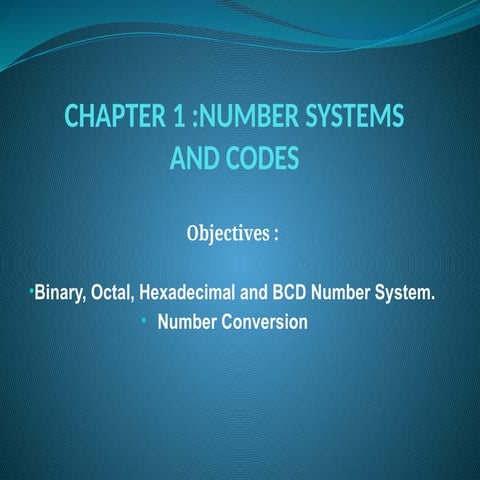 CHAPTERs_1_NUMBER_SYSTEMS_AND_CODES.pptx