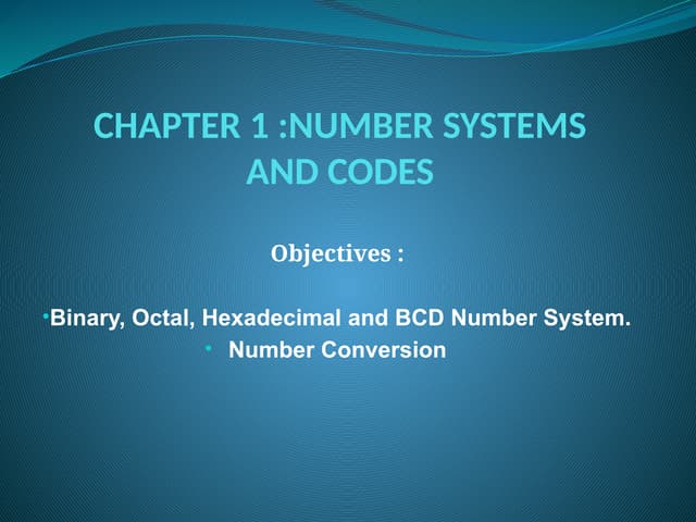 CHAPTERs_1_NUMBER_SYSTEMS_AND_CODES.pptx