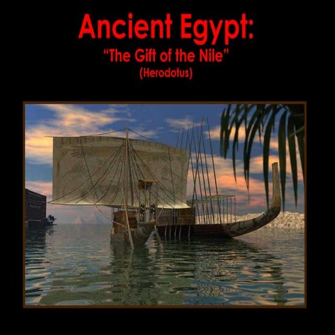 Chapter 1 Overview   Ancient Egypt