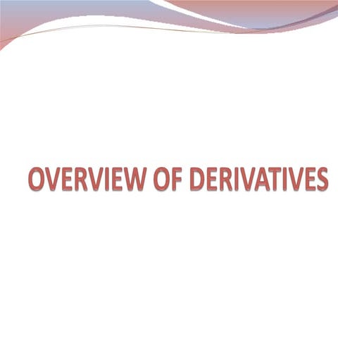 Chapter 1 (overview of derivatives)