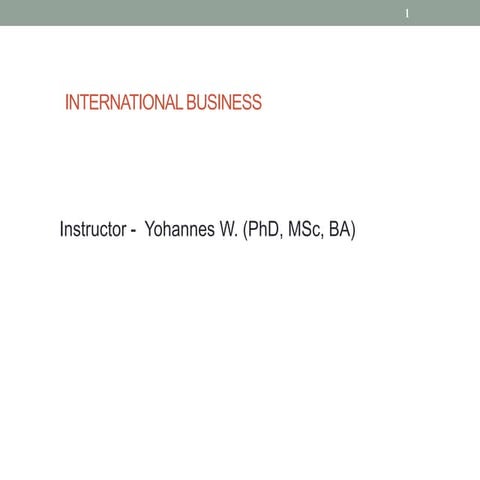 Chapter 1_ Overview of International Business.pptx