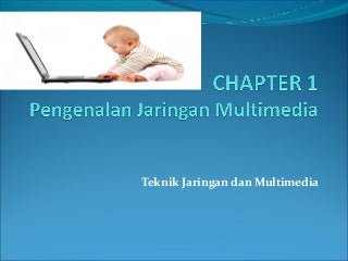 Chapter 1 pengenalan multimedia