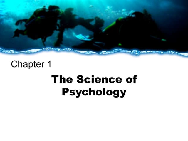 Chapter 1: Understanding Psychology Part 1