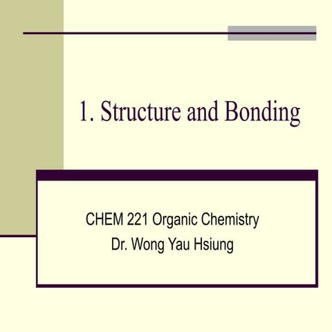 Chapter 1 structure and bonding