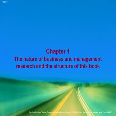 Chapter 1 the nature of business and management research and the structure of...
