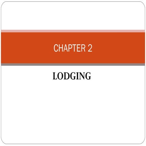 HRMPS 13 - CHAPTER 2 (LODGING)