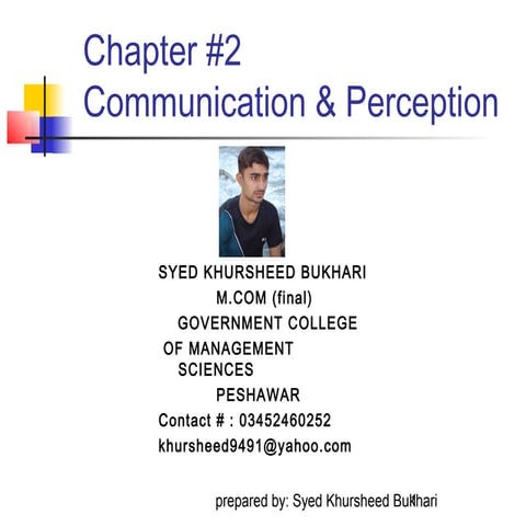 Chapter #2 COMMUNICATION AND PERCEPTION