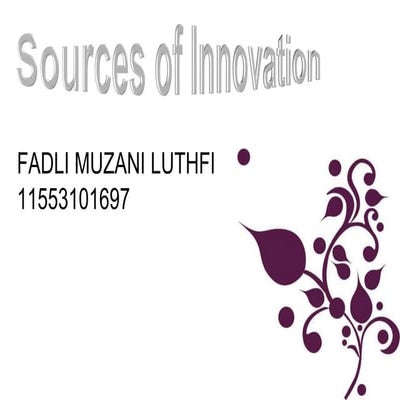 SOURCES OF INNOVATION