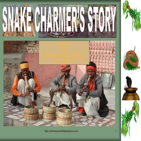 EVS Class 5 Chapter 2 A snake charmer’s story