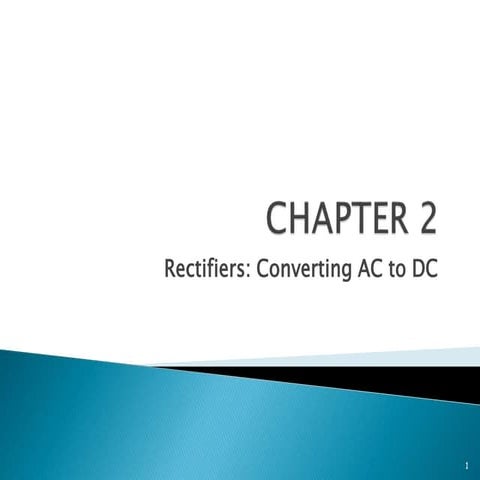 chapter_2 AC to DC Converter.pptx