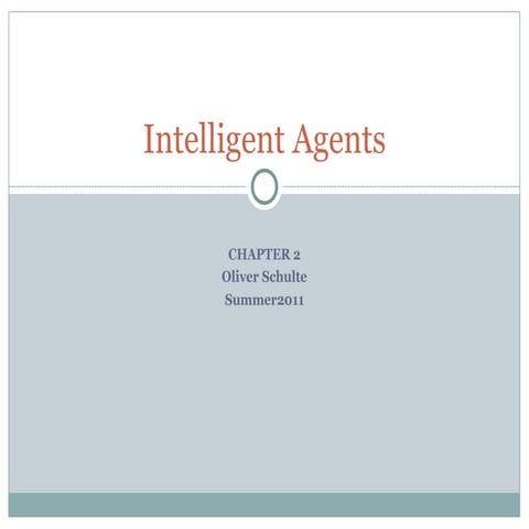 Intelligent Agents Intelligent Agents - AI