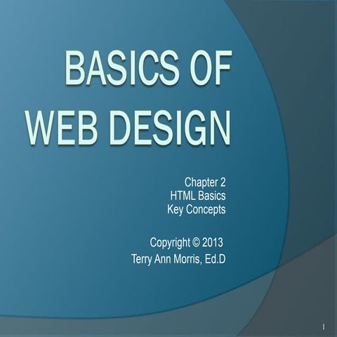 chapter- 2 Basics of web design forcusing on html basics | PPT