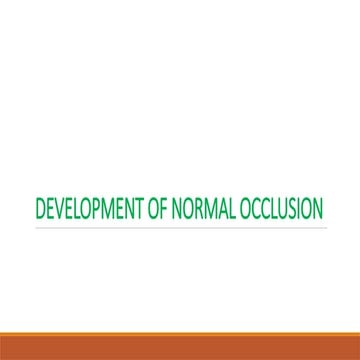 Chapter 2: Development of normal occlusion.pptx