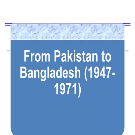 Chapter 2.ppt history of Bangladesh and Pakistan