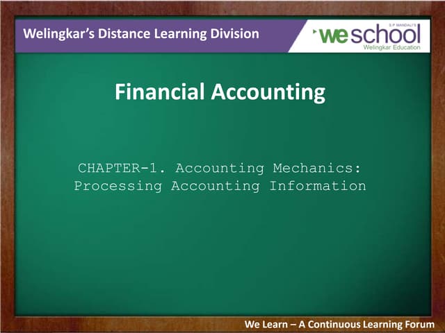 Basics of Accounting Mechanics-Processing Accounting Information