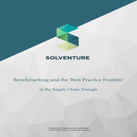 Chapter 2 - Benchmarking and the Best Practice Frontier in the Supply Chain T...