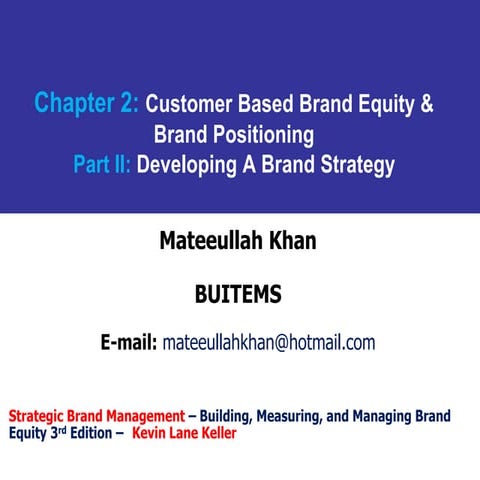 Customer based brand equity and brand positioning