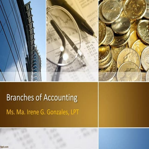 Chapter 2: branches of accounting