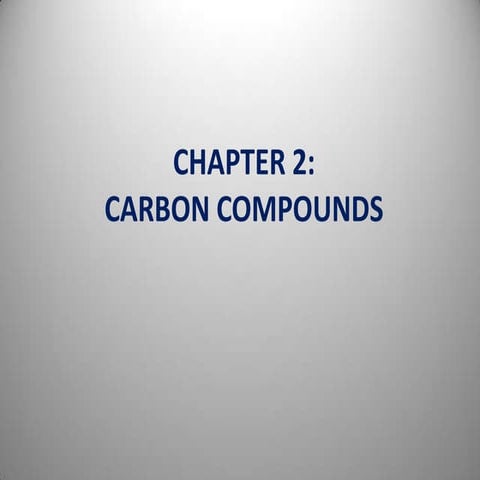 Chapter 2  carbon compound notes