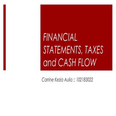 Financial statement, taxes, and cash flow