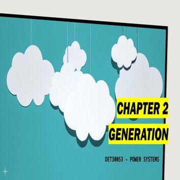 CHAPTER 2 - GENERATION. power system ...