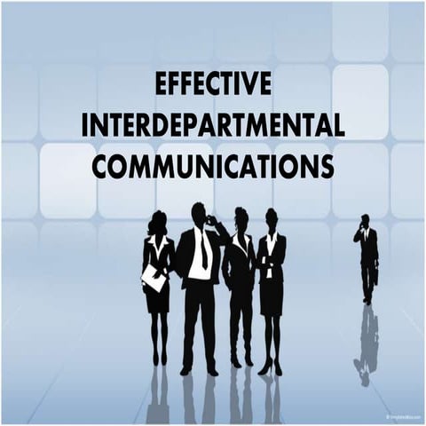 Chapter 2  interdepartmental communication