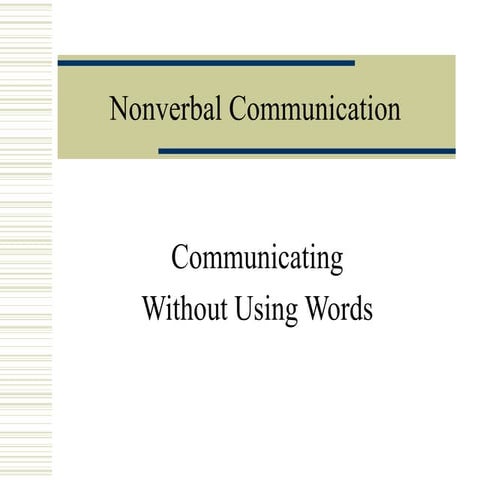 week 3 - Chapter 2  nonverbal communication week 3