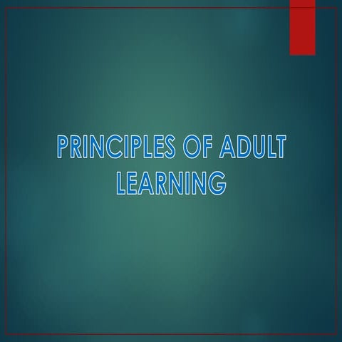 Chapter 2 - Principles of Adult Learning.ppt