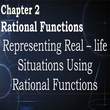 Chapter 2- Rational Functions.pptx Rational functions are a key concept in Pr...