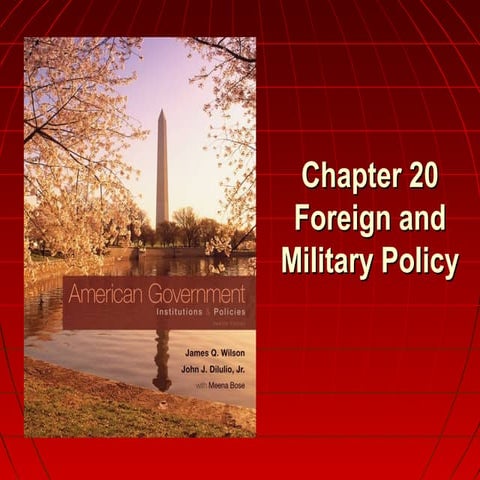 Foreign and Military Policy
