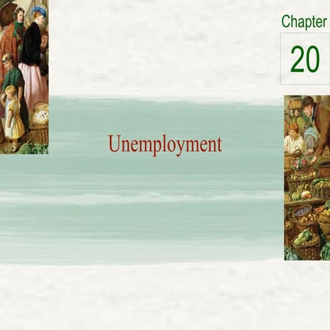 Chapter 20 - Unemployment.ppt in economics