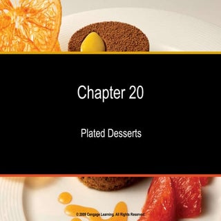 Chapter 20 plated dessert