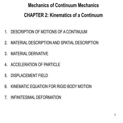 Comprehensive Study of Continuum Mechanics: Kinematics and Deformation ...