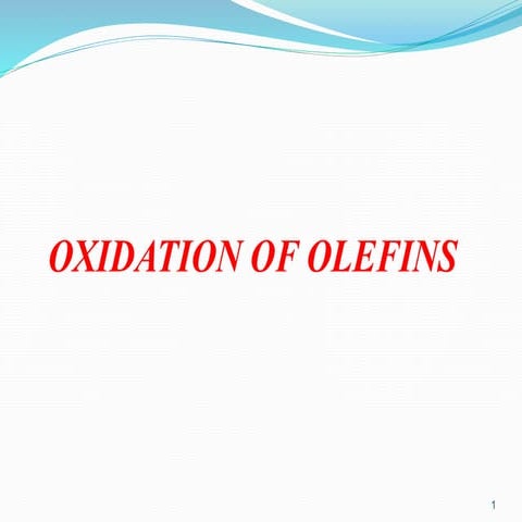 OXIDATION OF OLEFINS