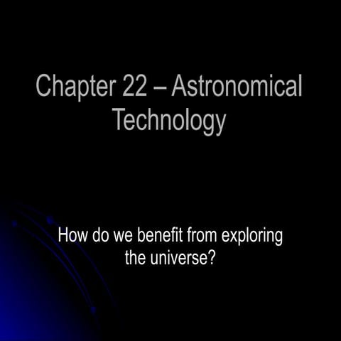 Chapter 22 – astronomical technology