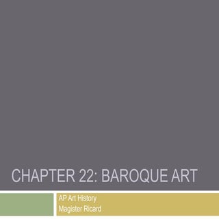 Chapter 22 baroque art