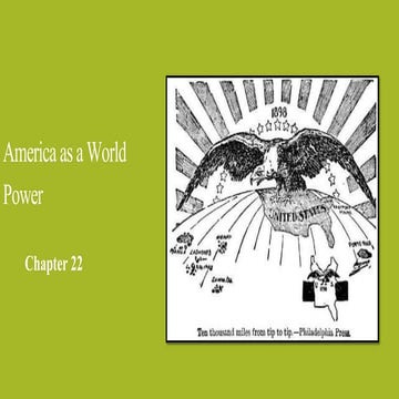Chapter 22: America as a World Power
