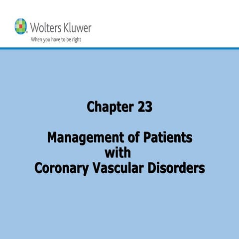 Chapter 23 Management of Patients With Coronary Vascular Disorders ...