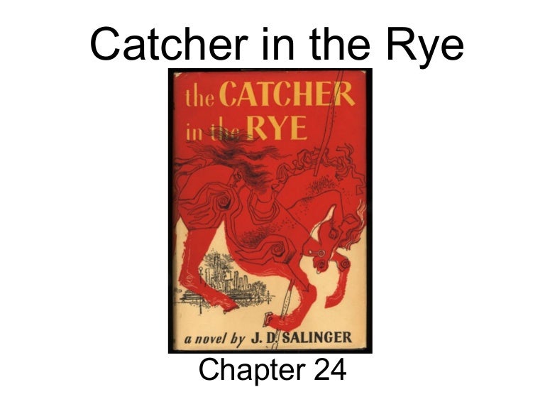 Catcher in the Rye Chapter 24